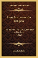 Everyday Lessons In Religion: The Star In The East 1246044870 Book Cover