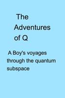 The Adventures and Questions of Jonny How: Series A Christmas Story 1 0464088720 Book Cover