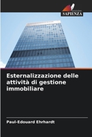 Esternalizzazione delle attività di gestione immobiliare (Italian Edition) 6209587372 Book Cover