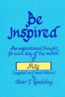 Be Inspired - May 1976249325 Book Cover