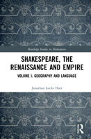 Shakespeare, the Renaissance and Empire 0367635194 Book Cover