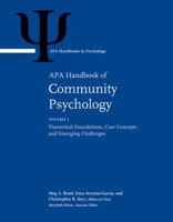 APA Handbook of Community Psychology: Volume 1: Theoretical Foundations, Core Concepts, and Emerging Challenges Volume 2: Methods for Community Research and Action for Diverse Groups and Issues 1433822571 Book Cover