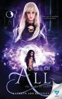 Queen of All (The Masks of Under Book 6) 1640348522 Book Cover