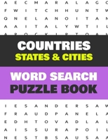 Countries States & Cities Word Search Puzzle Book: Adult Activity Book With Multi Countries USA, Canada, italy, Australia, UK, Germany, France, Spain, Netherlands, Japan B087L8SCT6 Book Cover