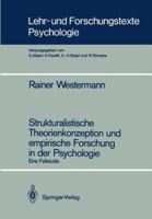 Strukturalistische Theorienkonzeption Und Empirische Forschung in Der Psychologie: Eine Fallstudie 3540182454 Book Cover