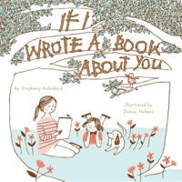 If I Wrote a Book About You 1927018463 Book Cover