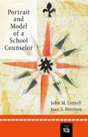 Portrait And Model Of A School Counselor 0618333312 Book Cover