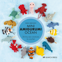 Mini Amigurumi Ocean: 26 tiny sea creatures to crochet 180092044X Book Cover