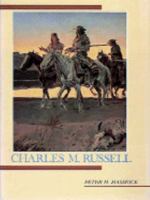 Charles M. Russell (Library of American Art) 080613142X Book Cover