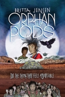 Orphan Pods 1736383590 Book Cover