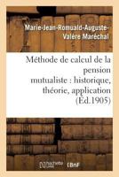 Ma(c)Thode de Calcul de La Pension Mutualiste: Historique, Tha(c)Orie, Application 2013580304 Book Cover