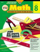 Advantage Math Grade 8: High Interest Skill Building for Home and School 159198095X Book Cover