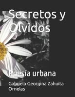 Secretos y Olvidos: Poesía urbana (Spanish Edition) B0CPLQ6RXZ Book Cover