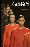 Catwalk 1999613651 Book Cover