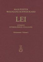 Lessico Etimologico Italiano, Germanismi Vol. I: Abschied-Putzn 3954901595 Book Cover