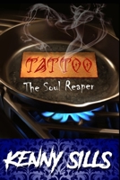 Tattoo: The Soul Reaper B08XG2WTR2 Book Cover