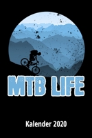 MTB Life Kalender 2020: 2 Seiten = 1 Woche,Terminplaner, Taschenkalender, Kalender, Wochenplaner, Planer, Organizer 2020 (German Edition) 1707547572 Book Cover