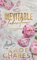 Inevitable Inheritance: The Inevitable Series, Book 1 B0FK3V8JXK Book Cover