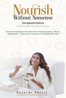 Nourish without Nonsense - #GoingBackToTheRoots B0FBS8RTY1 Book Cover