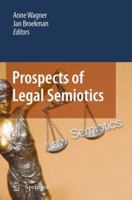 Prospects of Legal Semiotics 9400739850 Book Cover