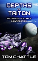 Depths of Triton: Insurrection (RiftSpace) B0F3DD8V29 Book Cover