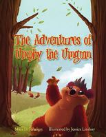 The Adventures of Umphy the Umgum 1436377064 Book Cover