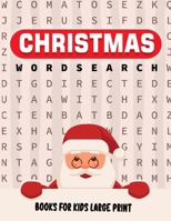Christmas Word Search Book For Kids Large Print: 50 Christmas Activity Book for Children, Ages 4-8, Ages 2-4, Ages 8-12, Preschooler Miste of easy and ... Word Search Puzzle Books For Adults and kids B08MSMP28X Book Cover