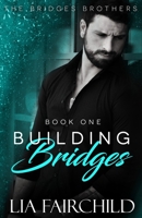 Building Bridges 0986415367 Book Cover