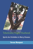 Tekoloshe/Night Husband: Spirits Are Forbidden to Marry Humans 1089054262 Book Cover