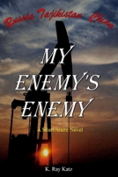 My Enemy's Enemy 1492947016 Book Cover