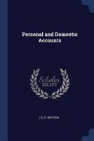 Personal and Domestic Accounts 1177668793 Book Cover