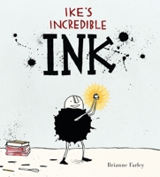 Ike's Incredible Ink 0763662968 Book Cover