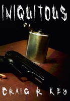 Iniquitous 1542444543 Book Cover