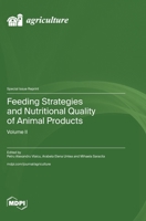 Feeding Strategies and Nutritional Quality of Animal Products: Volume II 3725827273 Book Cover