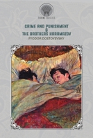 Crime and Punishment & The Brothers Karamazov (Throne Classics) 8484036464 Book Cover