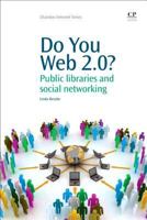 Do You Web 2.0?: Public Libraries and Social Networking 184334436X Book Cover