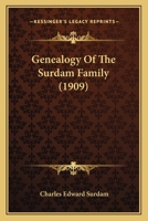 Genealogy Of The Surdam Family 1016841094 Book Cover