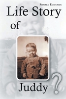 Life Story Of Juddy? 1638816999 Book Cover