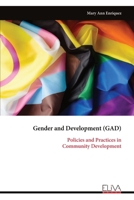 Gender and Development (GAD): Policies and Practices in Community Development 9999339379 Book Cover