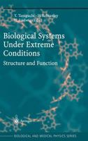 Biological Systems under Extreme Conditions: Structure and Function 3540659927 Book Cover