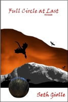 Full Circle at Last 1257080350 Book Cover