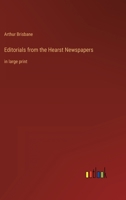Editorials from the Hearst Newspapers: in large print 3368303872 Book Cover