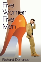 Five Women, Five Men 1537756028 Book Cover