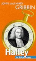 Halley in 90 Minutes (Scientists in 90 Minutes Series) 0094770301 Book Cover