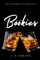 B is for Bookies: A Langley & Porter Mystery B0C9SNQG3C Book Cover