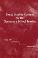 Social Studies Content for the Elementary School Teacher 0130224804 Book Cover