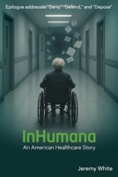 InHumana: An American Healthcare Story B0FKQJX2N9 Book Cover