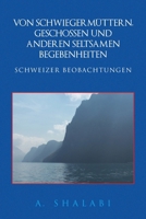 Von Schwiegermuttern, Geschossen Und Anderen Seltsamen Begebenheiten 145001125X Book Cover