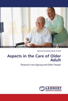 Aspects in the Care of Older Adult: Research into Ageing and Older People 3659192732 Book Cover