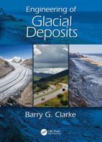 Engineering And Glacial Deposits 0415398657 Book Cover